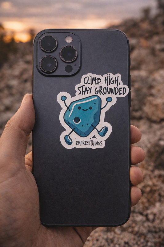 Climb High Stay Grounded Vinyl Sticker – Motivational Rock Climbing Decal